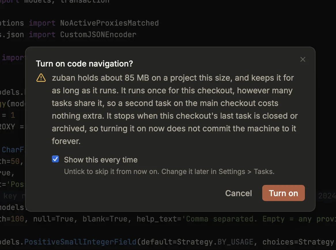 Termic's consent dialog headed "Turn on code navigation?": zuban holds about 85 MB on a project this size and keeps it for as long as it runs, it runs once for this checkout however many tasks share it, and it stops when the checkout's last task is closed or archived. A "Show this every time" checkbox is ticked, with Cancel and Turn on buttons.