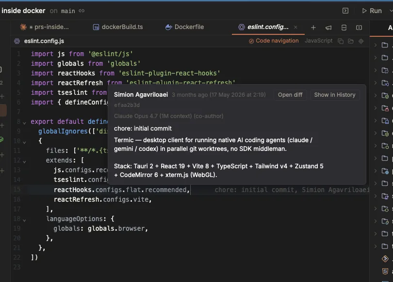 Termic's editor with inline git blame on eslint.config.js: the cursor's line carries a dimmed annotation after the code reading the commit subject and its author, with a card open above it showing that commit in full (author, relative and absolute date, short SHA, co-author and message body) and buttons reading Open diff and Show in History.